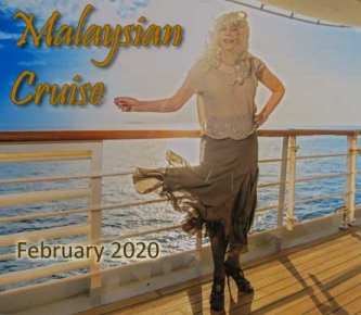 Malaysian Cruise - Feb 2020